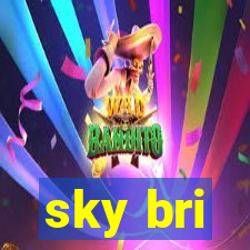 sky bri